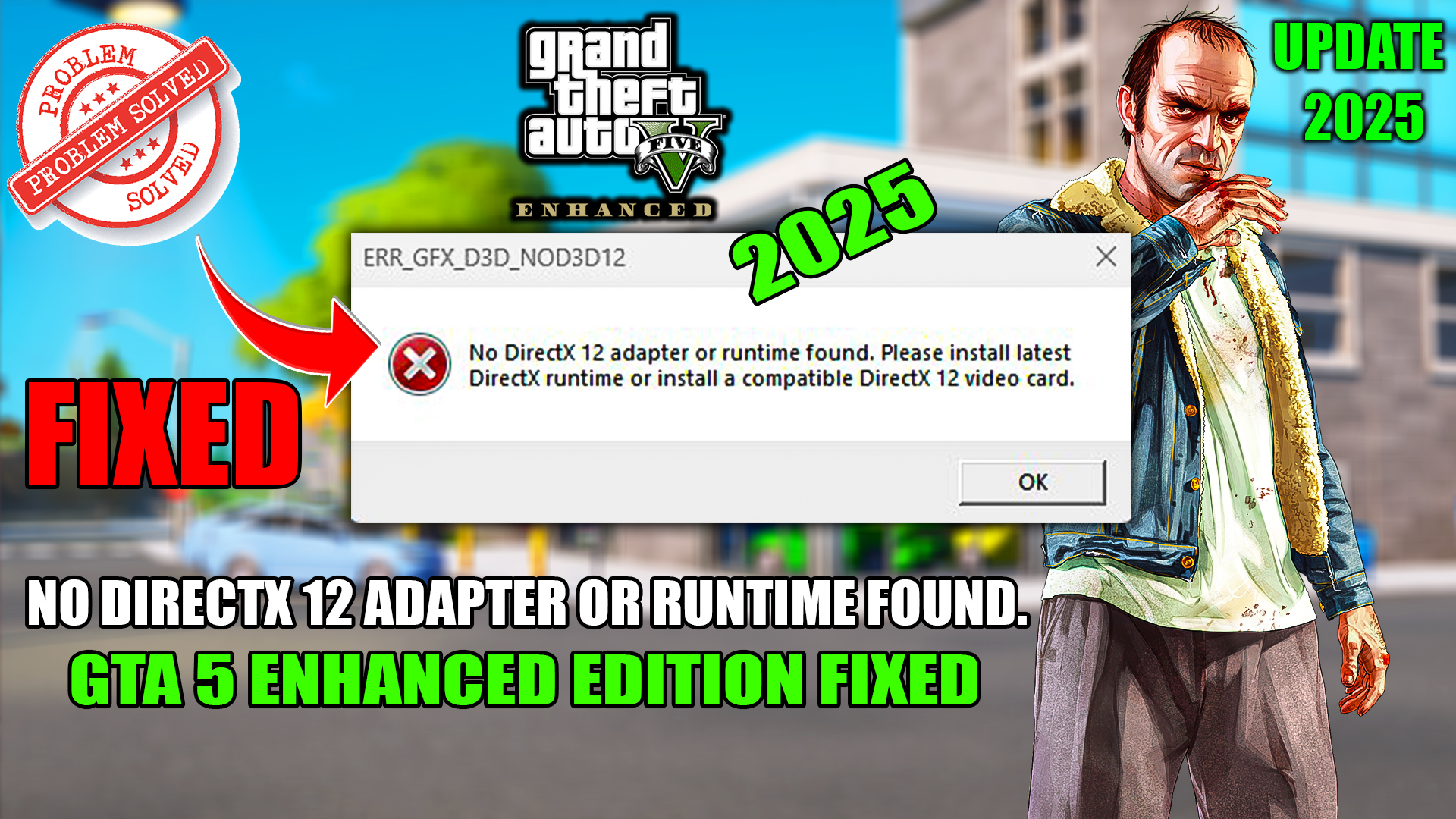 How To Fix ERR GFX D3D NOD3D12 No Directx 12 adapter or runtime found GTA 5 Enhanced Fix