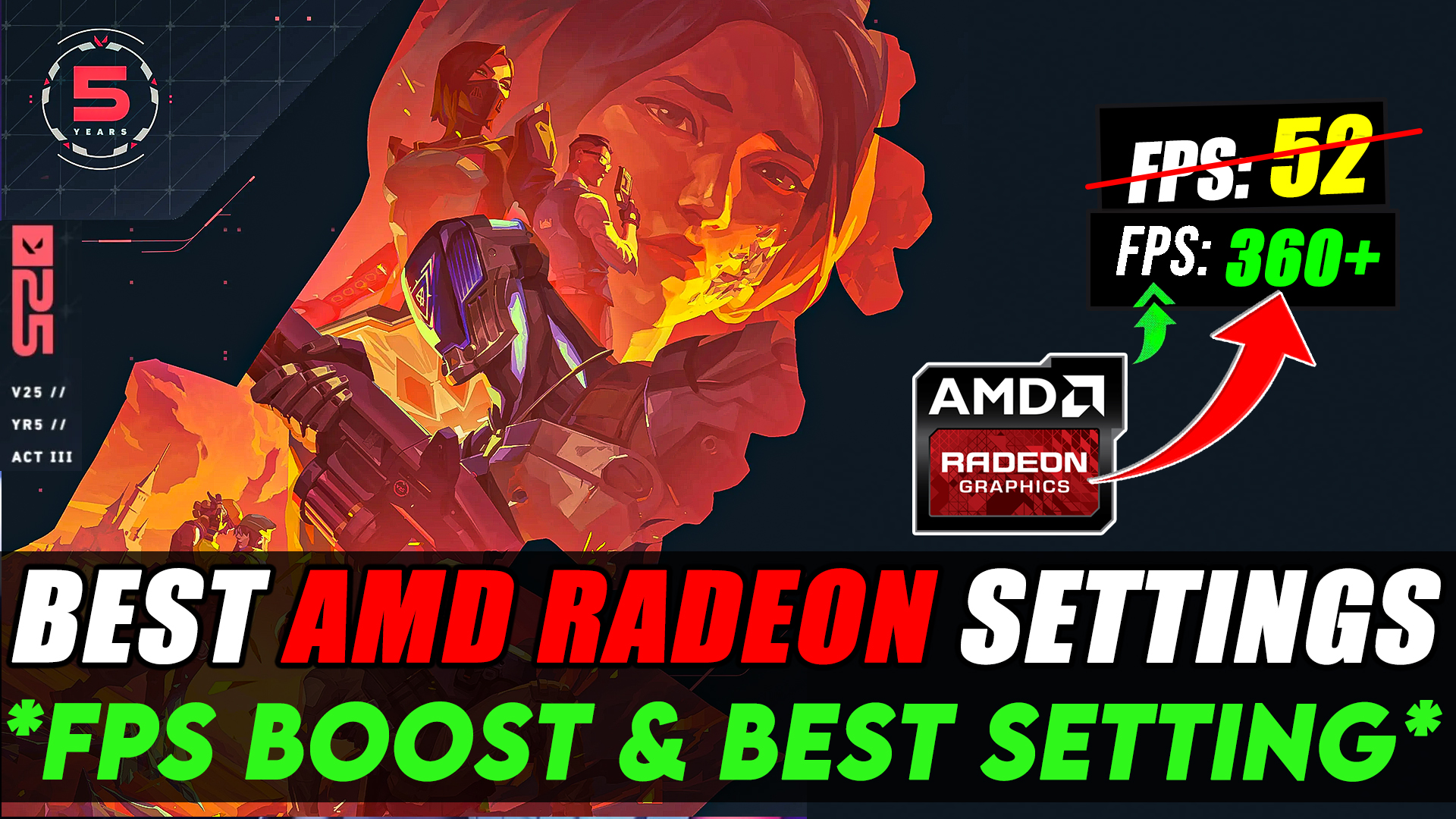 AMD Radeon Best Settings For Valorant Season 2025 Act 3