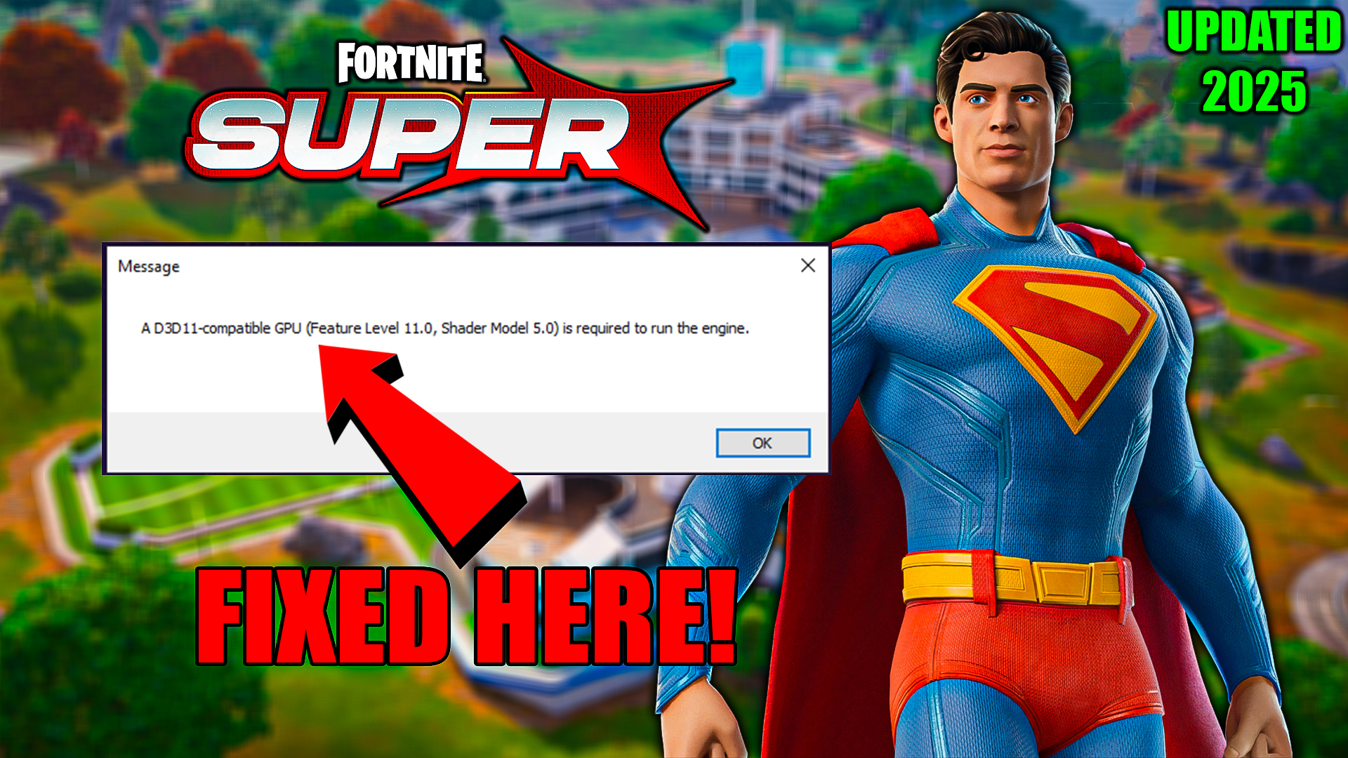 A d3d11-compatible gpu (feature level 11.0 shader model 5.0) is required to run the engine Fortnite Chapter 6 Season 3: Super Latest Error Fixed 2025