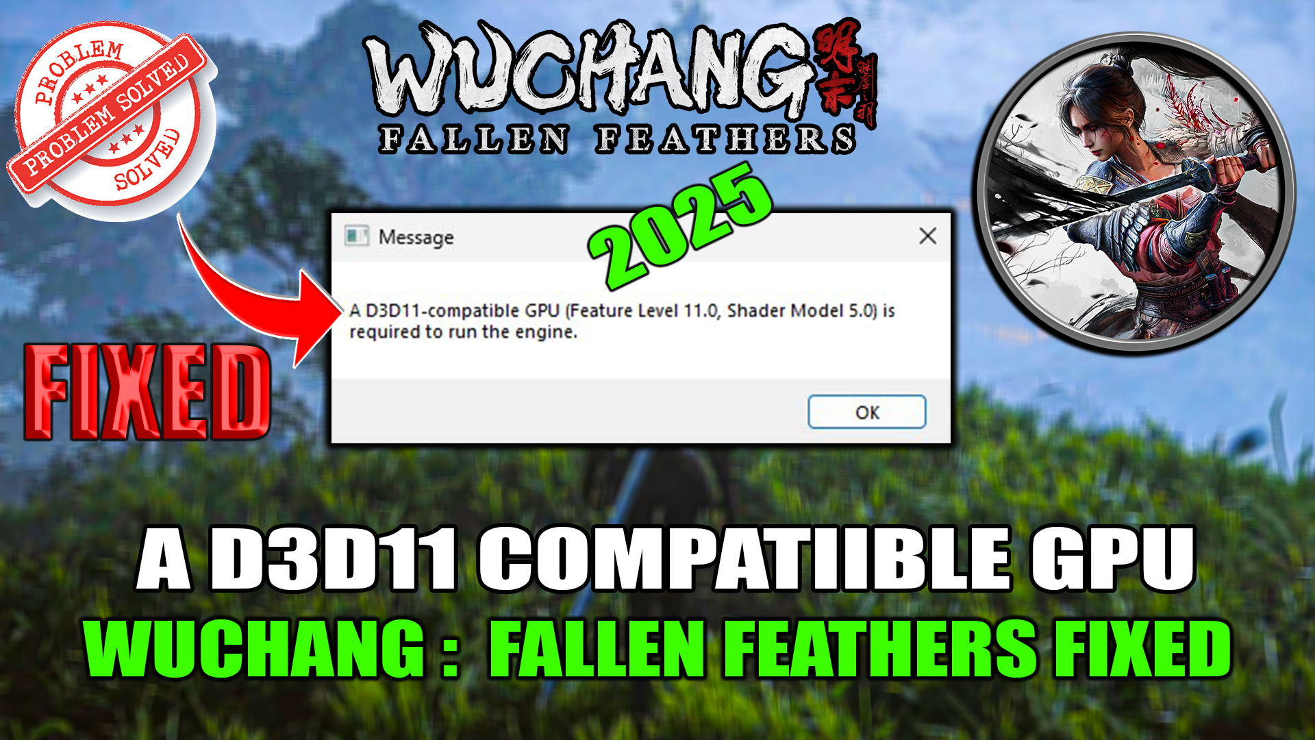 A d3d11-compatible gpu (feature level 11.0 shader model 5.0) is required to run the engine Wuchang: Fallen Feathers