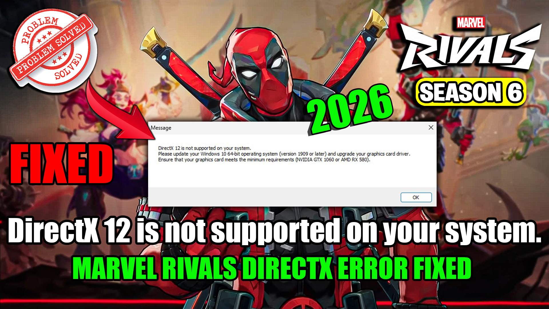 How To Fix Marvel Rivals Season 6 – DirectX 12 Is Not Supported On Your System