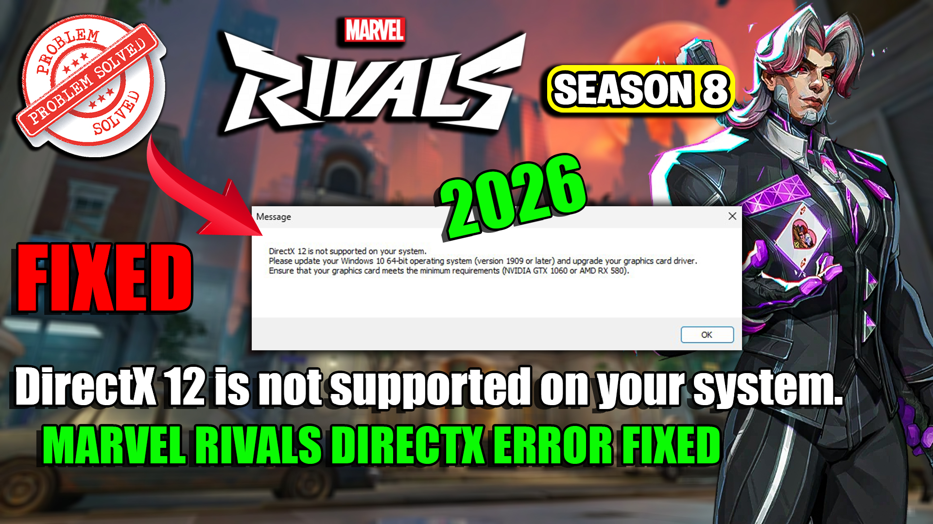 Fix Marvel Rivals Season 8 DirectX 12 Is Not Supported On Your System.