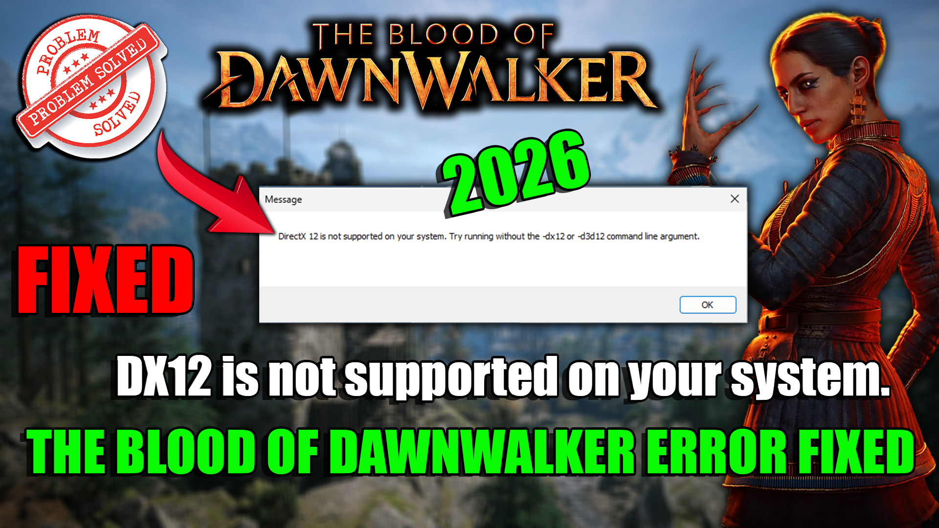 Fix The Blood of Dawnwalker Error DirectX 12 Is Not Supported On Your System